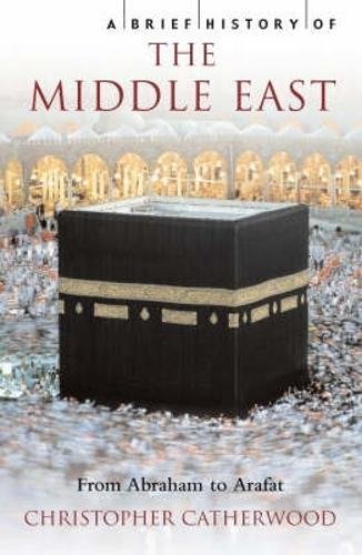 A Brief History of The Middle East