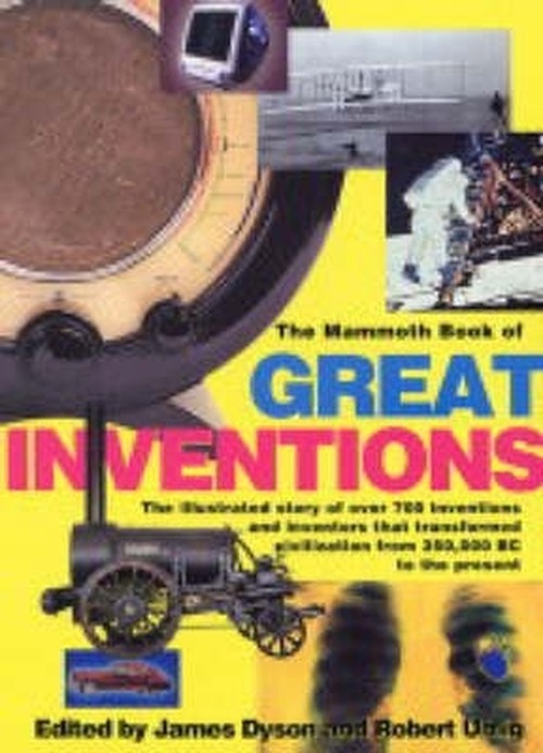 The Mammoth Book of Great Inventions