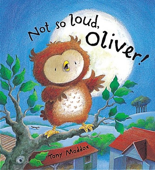 Not So Loud, Oliver!