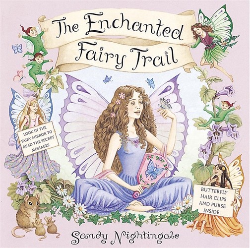 Dear Fairies: The Enchanted Fairy Trail