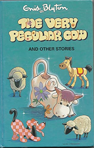 The Very Peculiar Cow and Other Stories