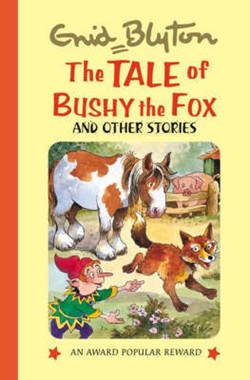 The Tale of Bushy the Fox