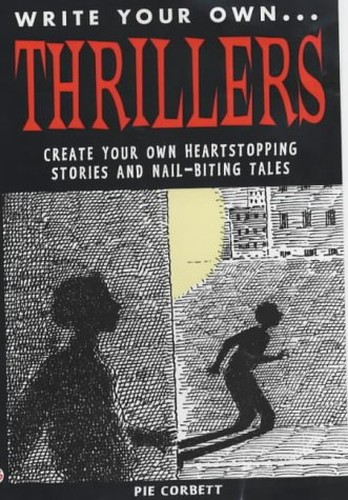 WRITE YOUR OWN THRILLERS