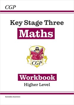 KS3 Maths Workbook - Higher (includes answers)