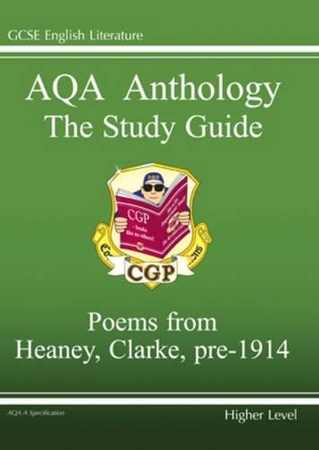 GCSE Eng Lit AQA Anthology Heaney & Clarke Pre 1914 Higher Poetry Study Guide