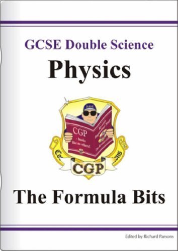 GCSE Double Science, Physics The Formula Bits