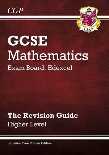 GCSE Maths Edexcel Revision Guide with online edition - Higher (A*-G Resits)