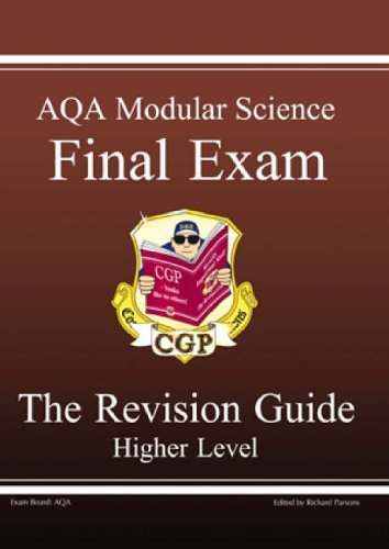 GCSE AQA Modular Science, Final Exam Revision Guide - Higher