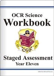 GCSE OCR Science Workbook, Staged Assessment - Year Eleven