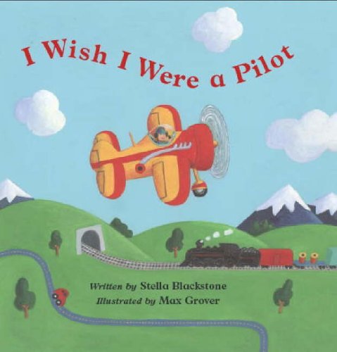 I Wish I Were a Pilot