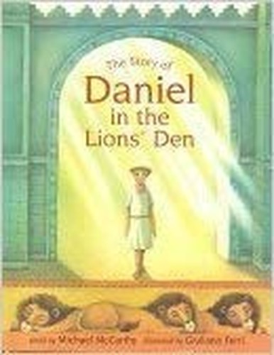 The Story of Daniel in the Lions' Den