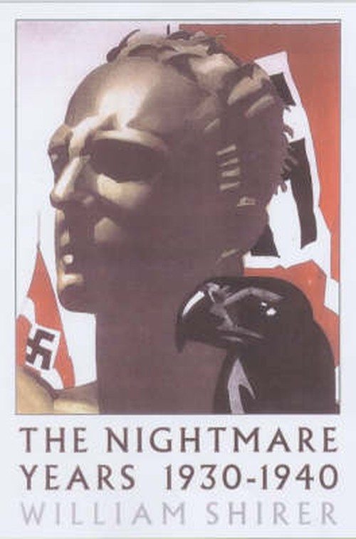 The Nightmare Years 1930-1940