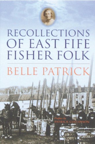 Recollections of East Fife Fisher-folk