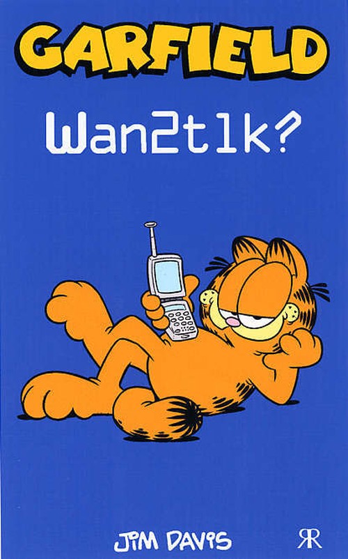 Garfield: Wan2tlk?