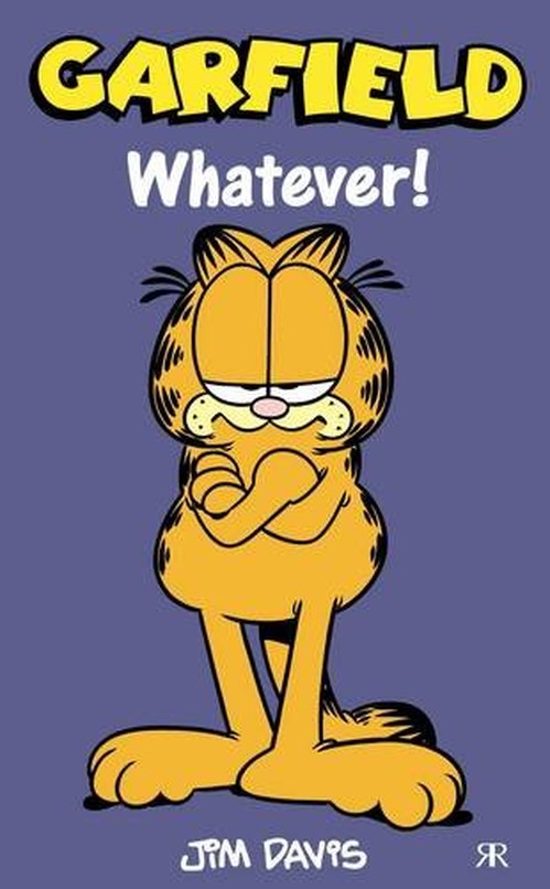 Garfield Whatever!