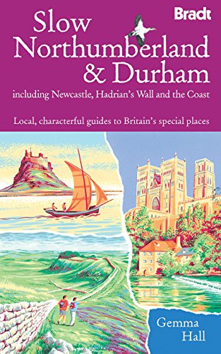 Slow Northumberland & Durham