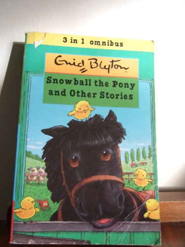 Snowball the Pony and Other Stories