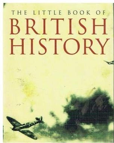 Little Book of British History