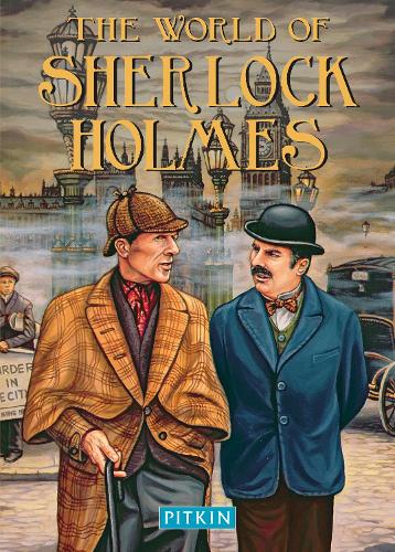 The World of Sherlock Holmes