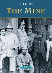 Life in the Mine