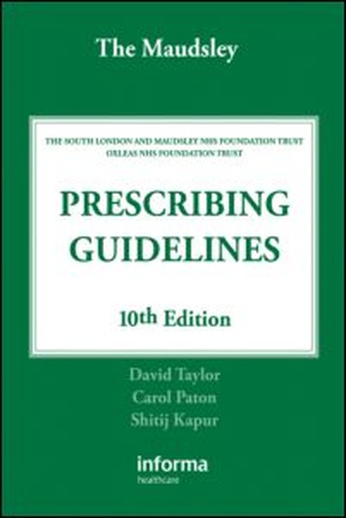 The Maudsley Prescribing Guidelines, Tenth Edition