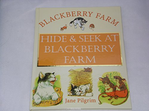 Hide and Seek at Blackberry Farm