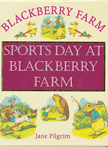 Sports Day at Blackberry Farm