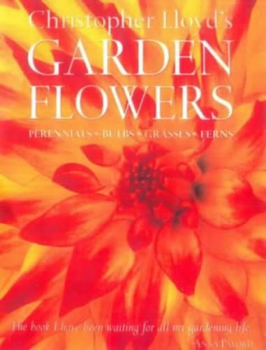Christopher Lloyd's Garden Flowers