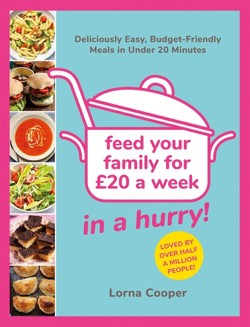 Feed Your Family For 20...In A Hurry!
