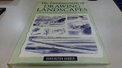 The Fundamentals of Drawing Landscapes: A Practical and Inspirational Course