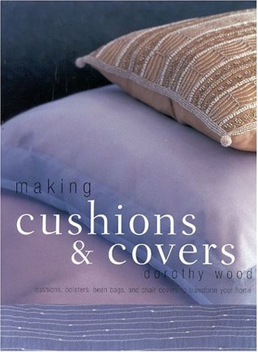 Making Cushions and Covers