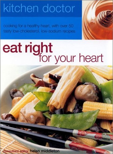Kitchen Doctor: Eat Your Heart Right