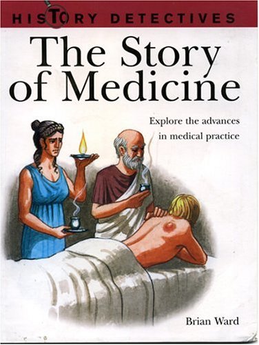 The Story of Medicine