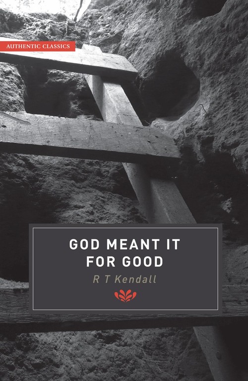 God Meant it for Good