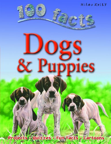 100 Facts Dogs & Puppies