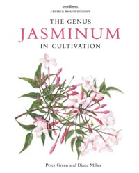 The Botanical Magazine Monograph. The Genus Jasminum in Cultivation