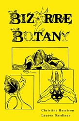 Bizarre Botany