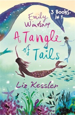 Emily Windsnap: A Tangle of Tails