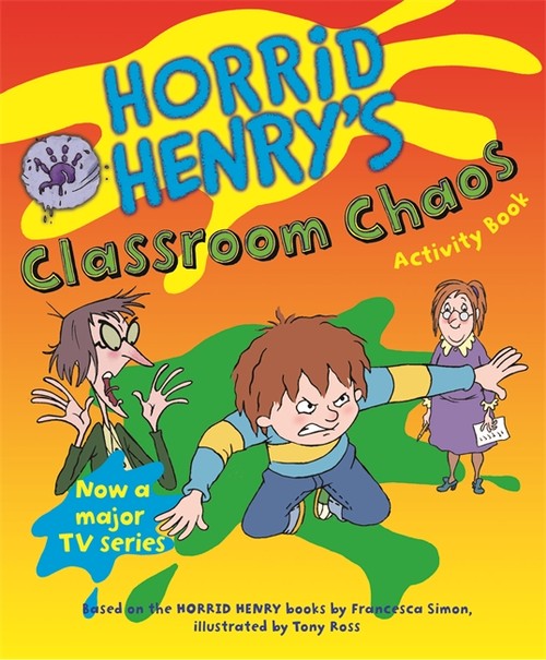 Horrid Henry's Classroom Chaos