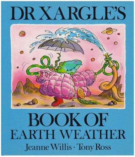 Dr Xargle Earthweather - Special