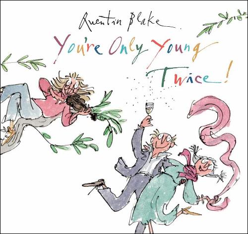 You're Only Young Twice