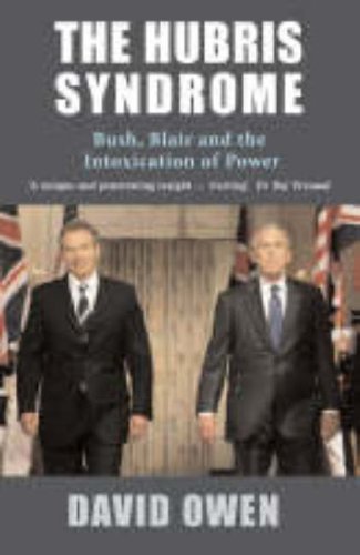 The Hubris Syndrome