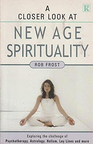 A Closer Look at New Age Spirituality