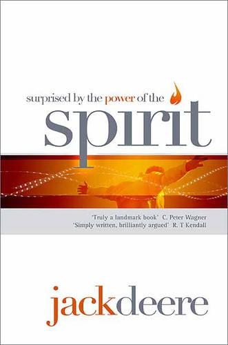 Surprised by the Power of the Holy Spirit