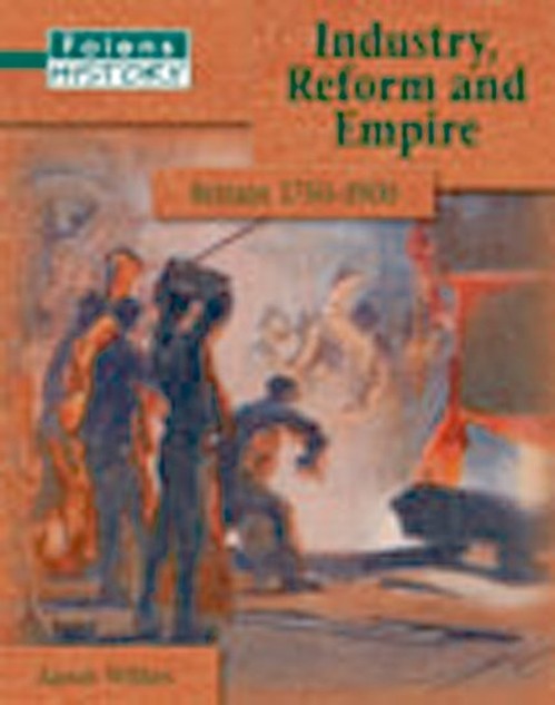 Folens History: Industry, Reform and Empire Student Book