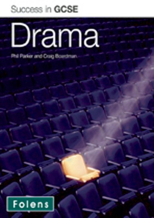 Success in GCSE Drama