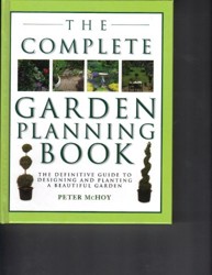 The Complete Garden Planning Book
