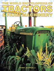 World Encyclopedia of Tractors & Farm Machinery