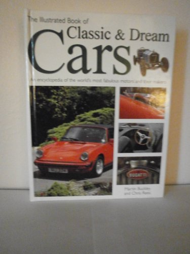 The Illustrated Book of Classic and Dream Cars