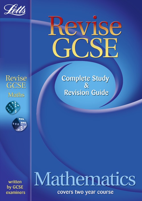 Revise GCSE Maths Study Guide (2010/2011 Exams Only)